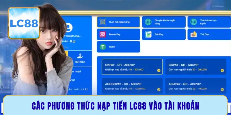 Các phương thức nạp tiền LC88 vào tài khoản
